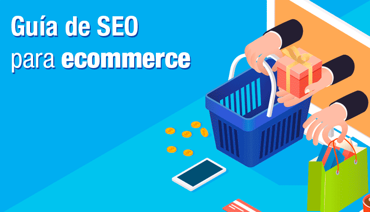 Guía de SEO para e-commerce: un ebook para posicionar tu tienda online 5 Guía de SEO para e-commerce: un ebook para posicionar tu tienda online