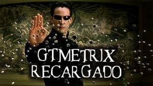 Entendiendo el nuevo reporte de GTmetrix Recargado